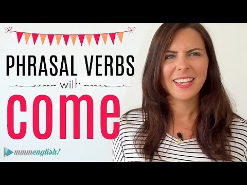 10 Phrasal Verbs with COME! English Lesson | New Vocabulary