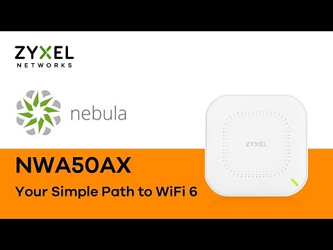 NWA50AX Access Point – Your Simple Path to WiFi 6