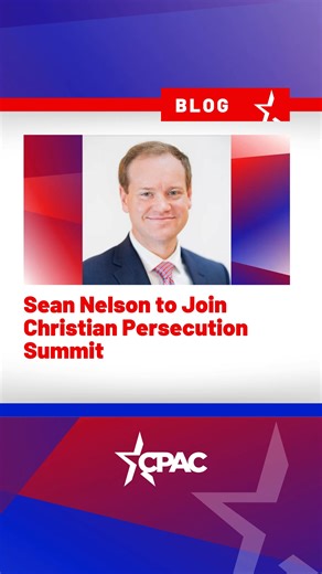 1.8K views · 15 reactions | Sean Nelson, Senior Counsel for Global Religious Freedom with Alliance Defending Freedom International, will speak at the Christian Persecution Summit on October 30, 2025, at the U.S. Capitol in the Cannon Caucus Room...Continue reading at cpac.org/blog | CPAC | Facebook