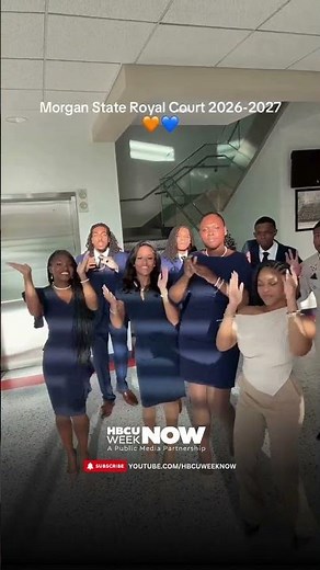 Meet Morgan State University’s 2026-2027 Royal Court 👑🐻 #HBCUWeekNow