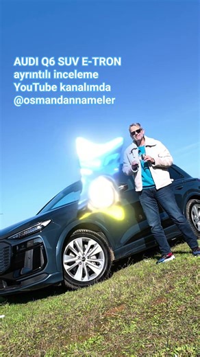 Audi Q6 SUV e-tron ‪@AudiTurkiye‬
