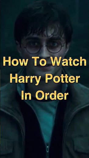 Harry Potter Right Watch Order