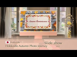 【Hokkaido Autumn Photo Journey | 北海道の紅葉・札幌】