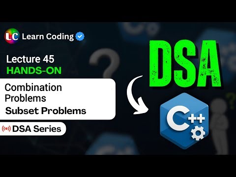 C++ DSA Combination | Recursion & Backtracking | Data Structures and Algorithms