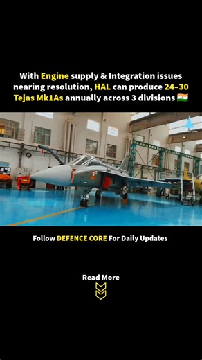 Tejas Mk1A Production Boost: HAL Targets 24–30 Jets/Year Across 3 Divisions | Delivery by FY2032-33