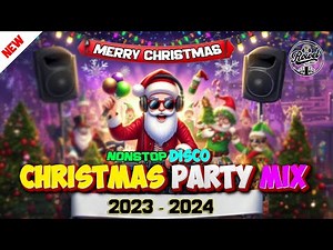 🤶 Best Nonstop CHRISTMAS SONGS DISCO PARTY MIX 2023 - 2024 - DJ Rowel 🎄