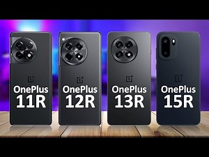 OnePlus 15R VS OnePlus 13R VS OnePlus 12R VS OnePlus 11R
