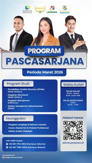 Siap naik level karier di 2026? 🎓✨ Program Pascasarjana Perbanas Institute resmi dibuka untuk Periode Maret 2026! 🔹 Pilihan Program Studi Unggulan: • Magister Akuntansi • Magister Manajemen • Pendidikan Profesi Akuntan (PPAk) • Doktor Manajemen Keberlanjutan ⏰ Waktu kuliah fleksibel Kelas malam & kelas akhir pekan — tetap bisa kuliah tanpa mengganggu karier! 💡 Keunggulan kami: ✔ Kurikulum relevan dengan kebutuhan industri ✔ Dosen akademisi & praktisi profesional ✔ Lingkungan belajar suportif 