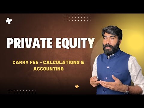 Private Equity Carry EXPLAINED: Incentive Fee + Accounting Entries