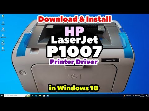 How to Download & Install HP LaserJet P1007 Printer Driver Manually in Windows 10 PC or Laptop