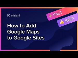 How to Add Google Maps to Google Sites