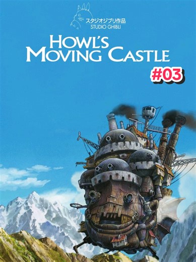 Exploring Howl's Moving Castle: Part 03