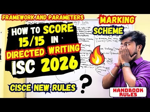 ISC 2026:How to Score 15/15 in DIRECTED WRITING😱? New Rules by CISCE✅ ✅Marking Scheme🔥Framework🔥