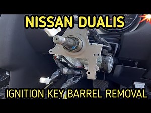Nissan Dualis 2009 ignition Barrel Removal & Location.