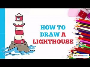 How to Draw a Lighthouse in a Few Easy Steps: Drawing Tutorial for Beginner Artists