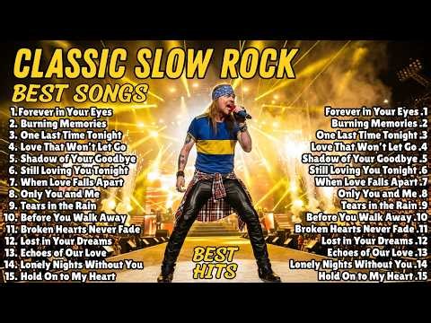 ❤️ Classic Slow Rock 70's 80's 90's | 100 Legendary Love Songs That Never Get Old | Vol.137