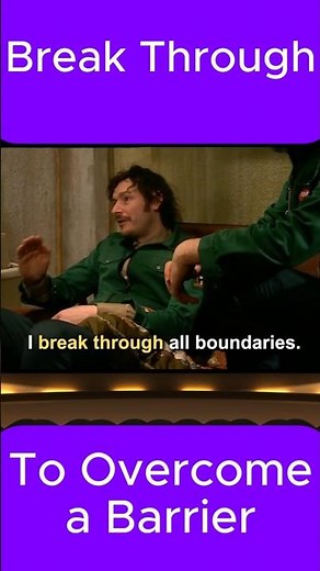 What Does “Break Through” Mean? | English Phrasal Verbs Explained