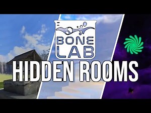 The secret rooms of Bonelab…