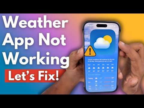 iPhone Weather App Not Working? | You Can Fix It (iOS 26)