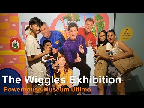 A look into the Wiggles success, then and now - The Wiggles Exhibition Powerhouse Museum - Ultimo