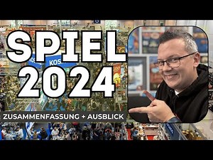 SPIEL 2024 - Best of und Ausblick 2025