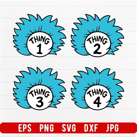 Thing 1 2 3 4 SVG PNG, Thing 1 and Thing 2 Svg Png, Thing 3 and Thing 4 Svg Png, Family T-shirts Group, Thing 1 Thing 2 Cut Files Bundle - Etsy