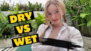 See-through Wet vs. Dry Clothes Try on Haul I Transparent Dry vs Wet Summer Clothing Fashion