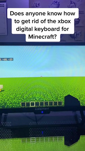 How to Remove Xbox Digital Keyboard in Minecraft
