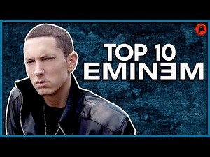 TOP 10 EMINEM SONGS