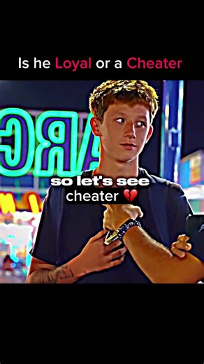 Is he Loyal or a Cheater