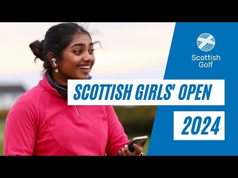 Scottish Girls' Open 2024 🏌️‍♀️🏆 Powfoot Golf Club ⛳️