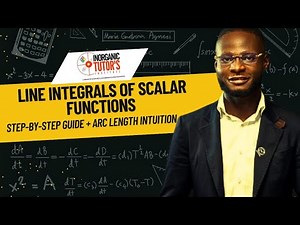 Line Integrals of Scalar Functions: Step-by-Step Guide + Arc Length Intuition