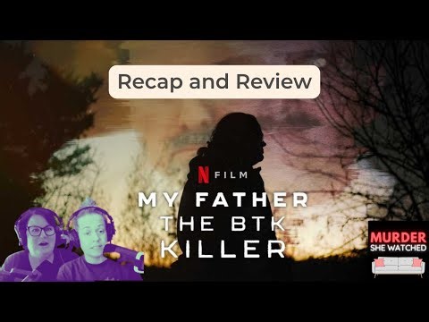 My Father, The BTK Killer (Netflix, 2025)