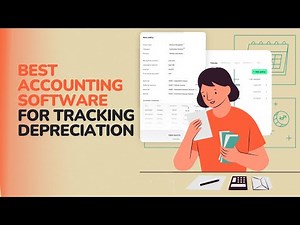 Best Accounting Software for Tracking Depreciation | Fixed Asset Depreciation Explained