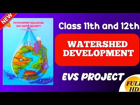WATERSHED DEVELOPMENT EVS Project in HD | Maharashtra Board | #evs project