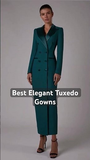 Best Elegant Tuxedo Gowns