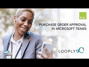 SAP Purchase Order approval process in Microsoft Teams. Powered by Looply.