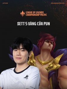 Sett 5 vàng của Pun gây sốt trong Liên Minh Huyền Thoại