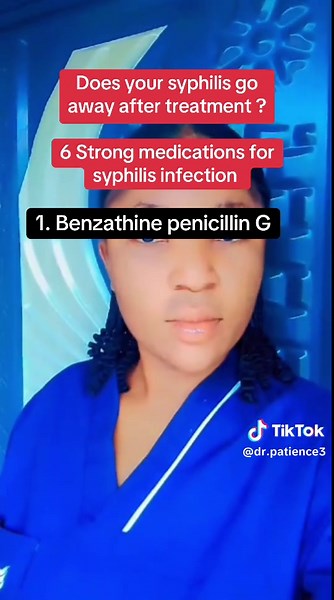 #creatorsearchinsights Does your syphilis go away after treatment ? 6 Strong medications for syphilis infection #syphilistreatment #usa #UK #ukdoctor