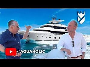 A Tour of Canados' new 143' Superyacht with AQUAHOLIC!