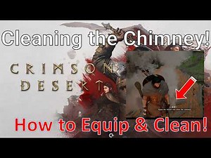 How to Clean the Chimney in Crimson Desert Help the Distressed Villagers (Mouse & Keyboard)