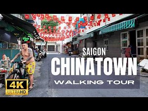 Saigon Chinatown Walking Tour 4K - Exploring Cho Lon Vietnam 🇻🇳