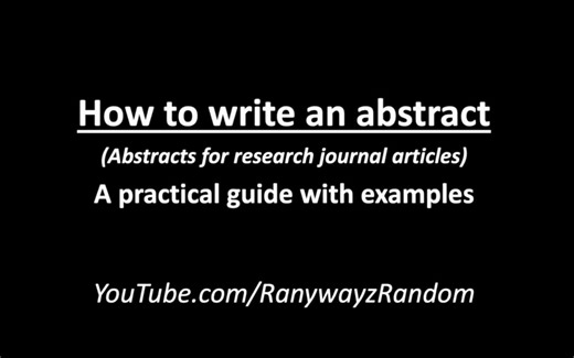 【论文写作】如何写论文摘要 abstract? | How To Write An Abstract In 5 Minutes?
