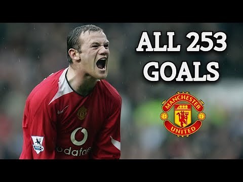 Wayne Rooney All 253 Goals For Manchester United 2004-2017