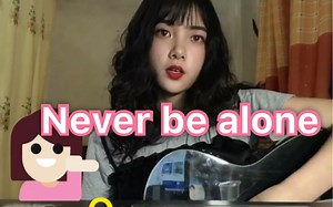 Never be alone (cover)