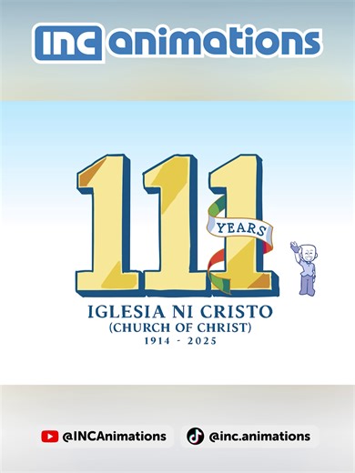 🎉 Happy 111th Anniversary po! #incanimations #iglesianicristo #inc #thankfulnomatterwhat #inc111 #thankful