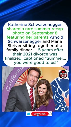 Arnold Schwarzenegger & Maria Shriver Smile Side by Side in Katherine's Summer Recap.
