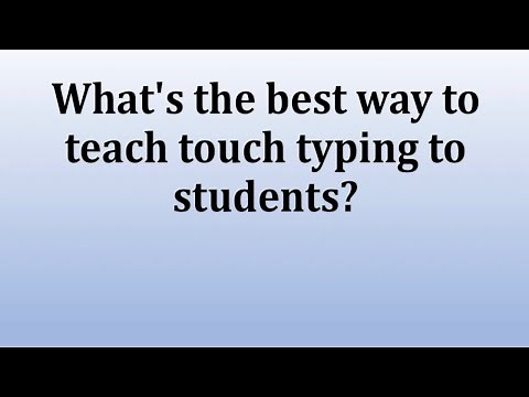 What's the best way to teach touch typing to students?