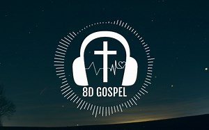 【8D 超高清立体环绕声系列】Way Maker - Leeland 带上耳机效果更佳