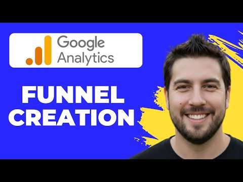 How To Create A Funnel Exploration In Google Analytics (2026 Guide)